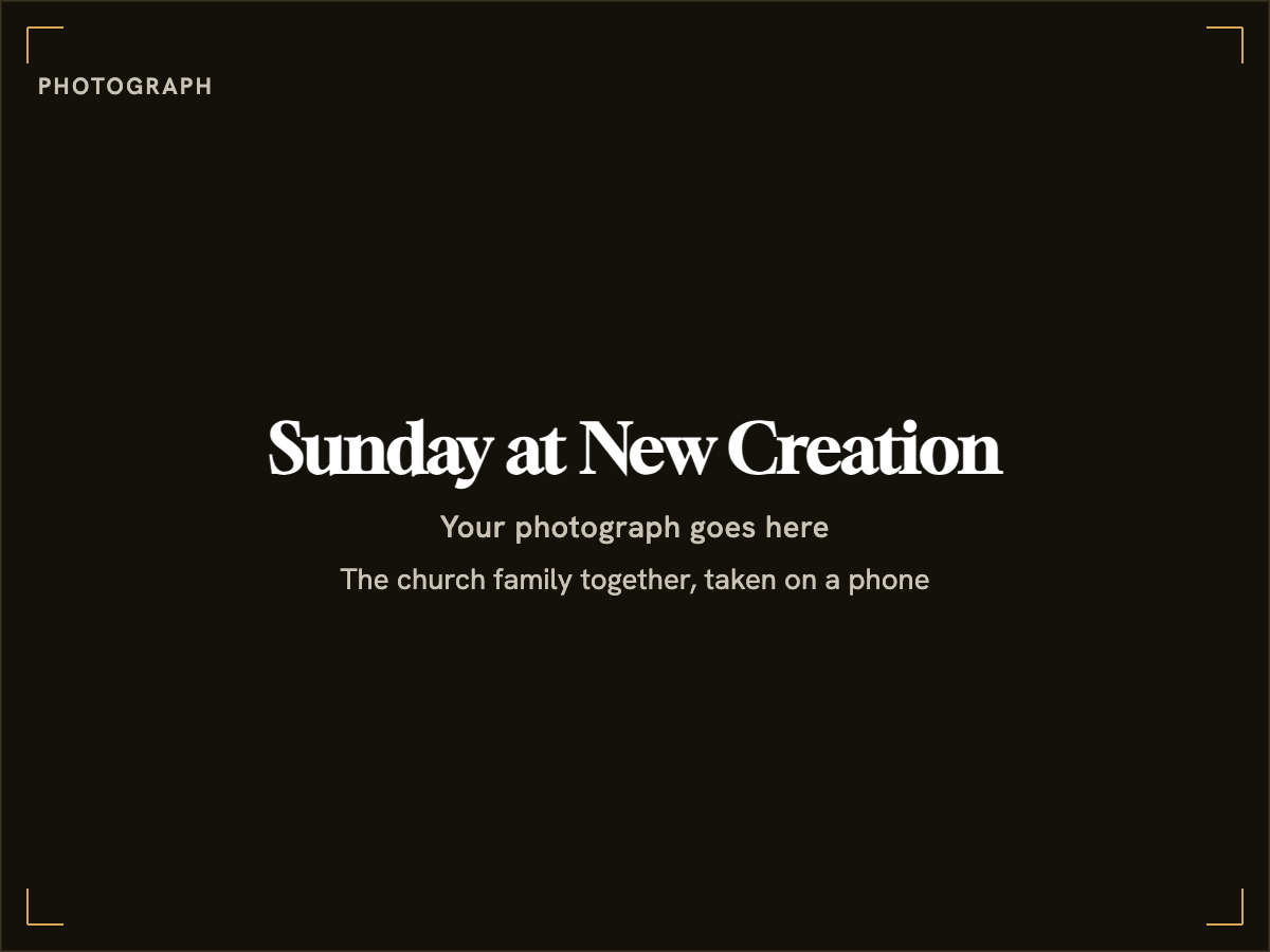 Placeholder. A photograph of the church family on a Sunday belongs here.